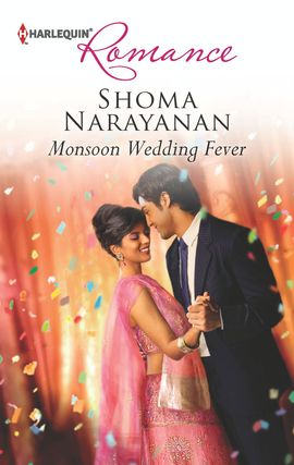 Title details for Monsoon Wedding Fever by Shoma Narayanan - Available